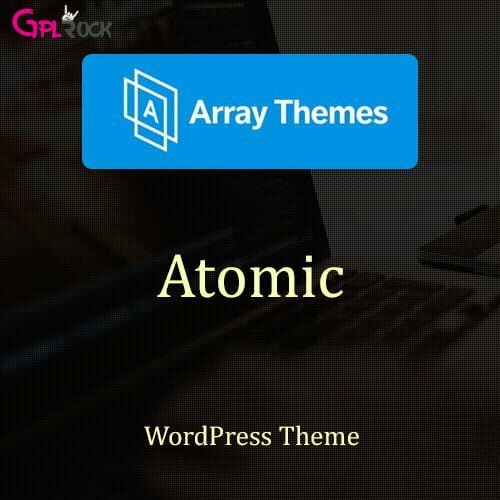 Free Array s Atomic Pro WordPress Theme Download - JS Store